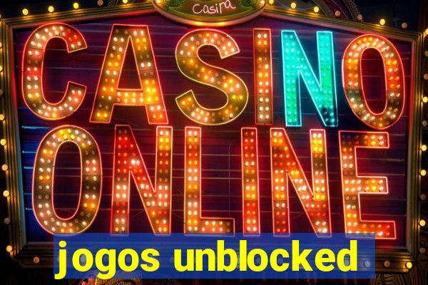 jogos unblocked